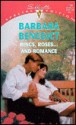 Rings, Roses...and Romance - Barbara Benedict