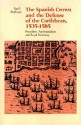 The Spanish Crown and the Defense of the Caribbean, 1535-1585: Precedent, Patrimonialism, and Royal Parsimony - Paul E. Hoffman