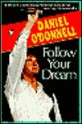 Follow Your Dream - Daniel O'Donnell