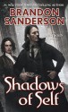 Shadows of Self: A Mistborn Novel - Brandon Sanderson