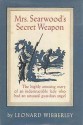 Mrs. Searwood's Secret Weapon - Leonard Wibberley