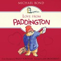 Love From Paddington - Michael Bond, Jim Broadbent, HarperAudio