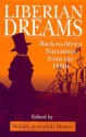 Liberian Dreams - Ppr. - Wilson Jeremiah Moses