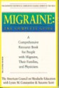 Migraine: The Complete Guide - Lynn M. Constantine, Suzanne Scott, American Council for Headache Education