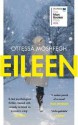 Eileen - Ottessa Moshfegh