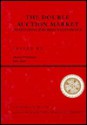 The Double Auction Market: Institutions, Theories, and Evidence : Proceedings of the Workshop on Double Auction Markets Held June, 1991 in Santa Fe, (Santa ... in the Sciences of Complexity Proceedings) - Daniel Friedman, John Rust