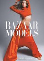 Harper’s Bazaar: Models - Derek Blasberg, Glenda Bailey, Karl Lagerfeld