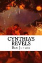 Cynthia's Revels: The Fountain of Self-love - Ben Jonson