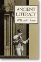 Ancient Literacy: , - William V. Harris