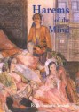 Harems of the Mind: Passages of Western Art and Literature - Ruth Bernard Yeazell