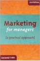 Marketing for Managers: A Practical Approach - Leyland F. Pitt