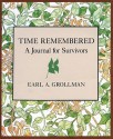 Time Remembered - Earl A. Grollman