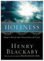 Holiness: God's Plan for Fullness of Life - Henry T. Blackaby