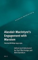 Alasdair MacIntyre's Engagement with Marxism: Selected Writings 1953-1974 (Historical Materialism Book Series) - Paul Blackledge