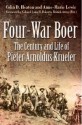 Four-War Boer: The Century and Life of Pieter Arnoldus Krueler - Colin D. Heaton, Anne-Marie Lewis