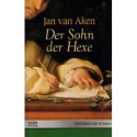 Der Sohn der Hexe - Jan van Aken