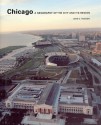 Chicago: A Geography of the City and Its Region - John C. Hudson