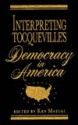 Interpreting Tocqueville's Democracy In America - Ken Masugi, Masugi