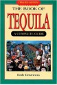 The Book of Tequila - Bob Emmons