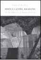 Articulating Reasons: An Introduction to Inferentialism - Robert B. Brandom