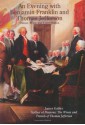 An Evening with Benjamin Franklin and Thomas Jefferson: Dinner, Wine, and Conversation - James M. Gabler