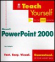 Teach Yourself Microsoft PowerPoint 2000 - Tom Badgett