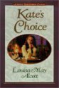 Kate's Choice - Louisa May Alcott, Stephen W. Hines