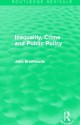 Inequality, Crime, and Public Policy - John Braithwaite