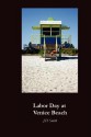 Labor Day at Venice Beach - J.D. Smith