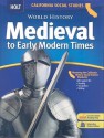 Calfornia Holt Social Studies: World History Medieval to Early Modern Times - Stanley M. Burstein