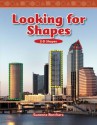 Looking for Shapes: 2-D Shapes - Suzanne Barchers