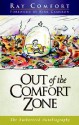 Out of the Comfort Zone - Ray Comfort