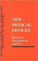 New Medical Devices: Invention, Development and Use - National Academy of Engineering