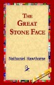 The Great Stone Face - Nathaniel Hawthorne