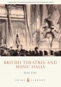 British Theatres and Music Halls - John Earl