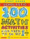 100 Math Activities Kids Need to Do by 1st Grade - Sheila Keenan, Carolyn Brunetto