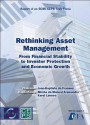 Rethinking Asset Management: From Financial Stability to Investor Protection and Economic Growth: Report of a CEPS-ECMI Task Force - Mirzha De Manuel Aramend?a, Karel Lannoo