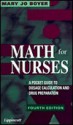 Math for Nurses: A Pocket Guide to Dosage Calculation and Drug Administration - Mary Jo Boyer