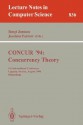 Concur '94: Concurrency Theory: 5th International Conference, Uppsala, Sweden, August 22 - 25, 1994. Proceedings - Bengt Jonsson, Joachim Parrow