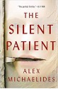 The Silent Patient - Alex Michaelides