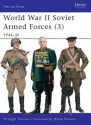 World War II Soviet Armed Forces (3): 1944-45 - Nigel Thomas, Darko Pavlović