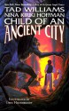 Child of an Ancient City - Tad Williams, Nina Kiriki Hoffman