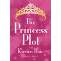 The Princess Plot - Kirsten Boie, Polly Lee