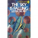 The Sky is Falling - Lester del Rey