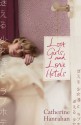 Lost Girls And Love Hotels - Catherine Hanrahan