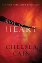 Evil at Heart - Chelsea Cain