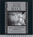 20th Century Ghosts - Joe Hill, Christopher Golden, David LeDoux