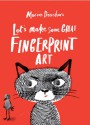 Let's Make Some Great Fingerprint Art - Marion Deuchars