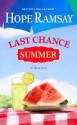 Last Chance Summer: A Short Story - Hope Ramsay