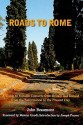 Roads to Rome: A Guide to Notable Converts from Britain and Ireland from the Reformation to the Present Day - John Beaumont, Marcus Grodi, Joseph Pearce